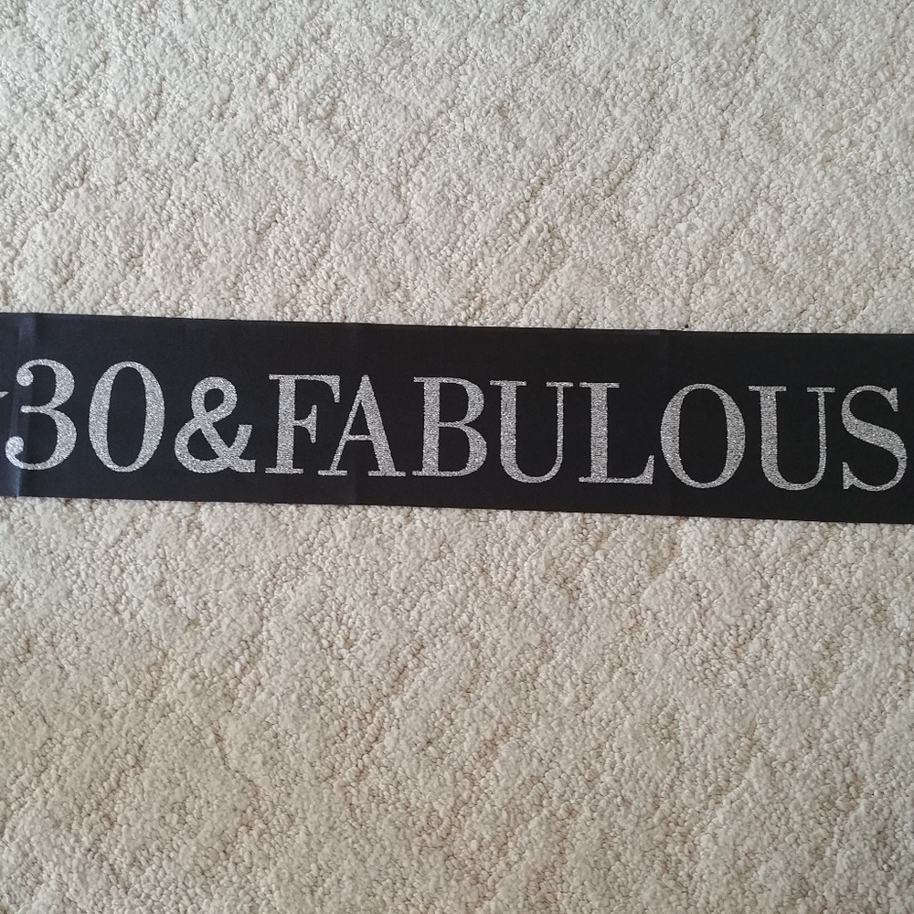 30 & Fabulous Sash